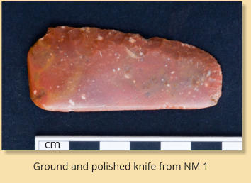 cm Ground and polished knife from NM 1